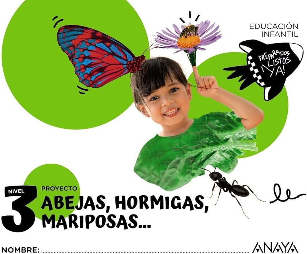 PROYECTO: ABEJAS, HORMIGAS, MARIPOSAS